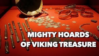 The Mighty Hoards of Viking Treasure [upl. by Zailer400]