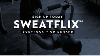 BodyRock SWEATFLIX℠ [upl. by Hayn]