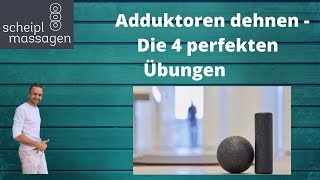 Adduktoren dehnen  Die 4 perfekten Übungen [upl. by Eladnar]