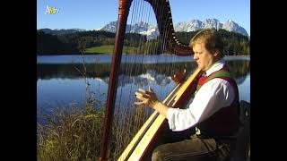 quotAlpenMelodie TVquot Harfenklänge aus Tirol von Engelbert Aschaber [upl. by Stieglitz]