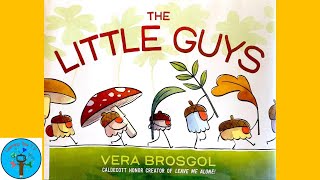 THE LITTLE GUYS by Vera Brosgol I Read Aloud I [upl. by Etterrag]