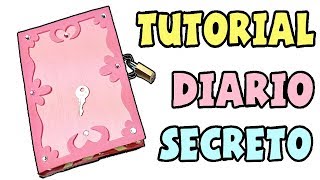 📔 Cómo hacer un diario secreto 🔑 [upl. by Horvitz840]