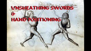 Unsheathing Swords amp Hand Positioning In Sword Fighting [upl. by Anaeel]