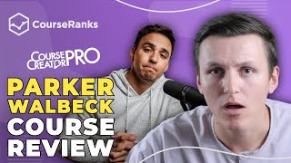 Course Creator Pro by Parker Walbeck HONEST Review  CourseRanks [upl. by Yssak]