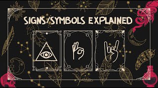 SIGNS AND SYMBOLS EXPLAINED Part 1 [upl. by Nayrbo566]