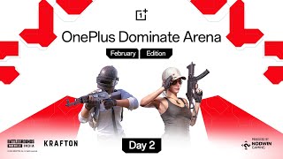 HINDI OnePlus Dominate Arena February Edition 🏆 Day 2 [upl. by Diad]