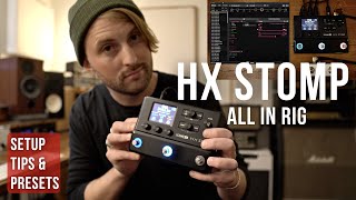 HX STOMP AS ALL IN RIG  SETUP TIPS amp TRICKS amp PRESET BUNDLE  LINE 6 TUTORIAL [upl. by Gavette]