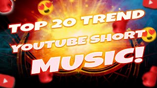 Top 20 Trending Songs for YouTube Shorts  7Second Clips [upl. by Faludi242]