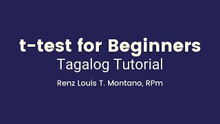 ttest for Beginners  TAGALOG Tutorial  Madali Lang [upl. by Ymar]