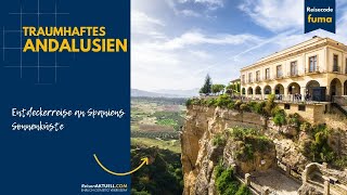 Traumhaftes Andalusien 💃 – Entdeckerreise an Spaniens Sonnenküste ☀️ [upl. by Purvis]