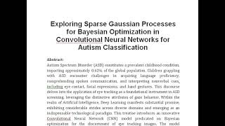 Exploring Sparse Gaussian Processes for Bayesian Optimization in Convolutional Neural Networks for A [upl. by Lilybel902]