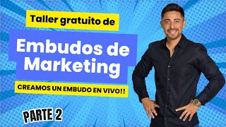 Creamos un embudo en vivo Taller de Embudos de Marketing parte 2 [upl. by Socrates]