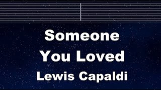 Practice Karaoke♬ Someone You Loved  Lewis Capaldi 【With Guide Melody】 Instrumental Lyric BGM [upl. by Thilde489]