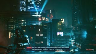 Cyberpunk 2077 quotYou me and Arasaka towerquot [upl. by Ardeth]