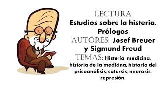 Prólogos a Estudios sobre la histeria Breuer y Freud 2 1 0 [upl. by Fen]