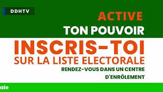 CEI ACTIVE TON POUVOIR INSCRIS TOI SUR LA LISTE ELECTORALE [upl. by Meris888]