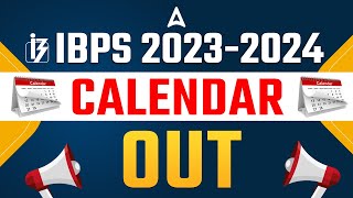 IBPS Calendar 202324  IBPS Exams 2023 Road Map Complete Information [upl. by Jumbala894]