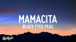 Black Eyed Peas Ozuna J Rey Soul  MAMACITA LetraLyrics [upl. by Rickert81]