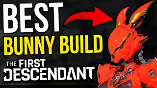 The First Descendant BEST EARLY Bunny Build Best ModsWeapons amp More [upl. by Ferriter129]