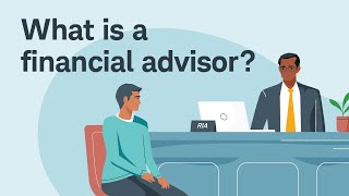 What Is a Financial Advisor [upl. by Rosalind314]