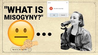 Feminist Starts Crying After Being Asked To Define Misogyny [upl. by Nitsua]