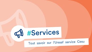 Tout savoir sur lUrssaf service Cesu [upl. by Omixam121]