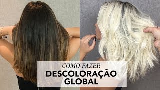 Descoloração Global Como Fazer [upl. by Ahsieyt]