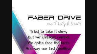 Faber Drive  Our Last Goodbye  Lyrics [upl. by Nehttam363]