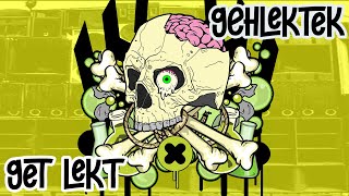 Gehlektek  Get Lekt [upl. by Fadas188]