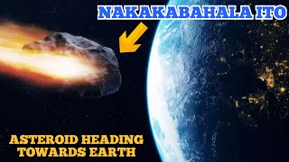 ASTEROID APPROACHING EARTH NANGANGANIB NA BA ANG MUNDO  Tanz News Tv [upl. by Lorn]