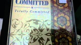 Committed  quottotally committedquot [upl. by Yleve382]