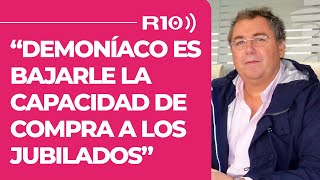 “Demoniaco es que le bajaron la capacidad de compra a los jubilados” Marco Meloni en DeVuelta [upl. by Ariek]