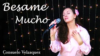 Besame Mucho  Consuelo Velazquez Cover by Sasha Pavlova [upl. by Yremrej]