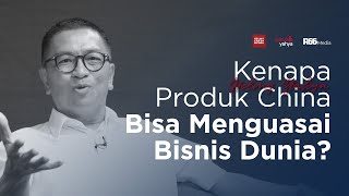 Kenapa Produk China Bisa Menguasai Dunia  Helmy Yahya Bicara [upl. by Gabler123]