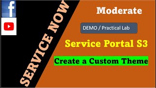 ServiceNow Service Portal Session 3  How to create a custom theme in service portal  ServiceNow [upl. by Lara]