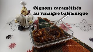 Oignon caramélisés au vinaigre balsamique [upl. by Sices]