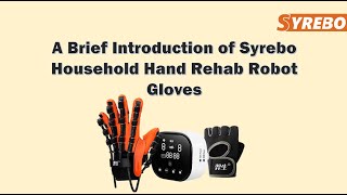 Syrebo Household Hand Rehabilitation Robot Gloves For Stroke Patients [upl. by Assilac627]