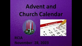 RCIA 2023 11 28 Advent amp Church Calendar [upl. by Standing921]