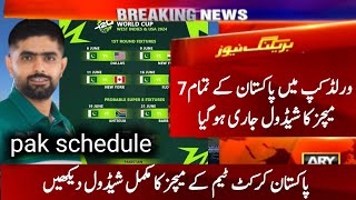 Pakistan All Upcoming Matches Schedule in ICC T20 World Cup 2024  Pakistan Matches Full Schedule [upl. by Lorusso]