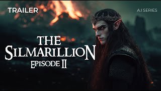 Trailer The Silmarillion Episode 2 AI Series [upl. by Naujed]