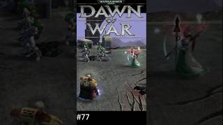 For better or worse  BR77 Warhammer 40000 Dawn of War shorts warhammershorts dow 40k [upl. by Abbye721]