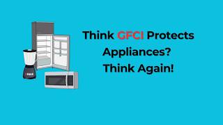 Think GFCI Protects Appliances Think Again [upl. by Daraj]