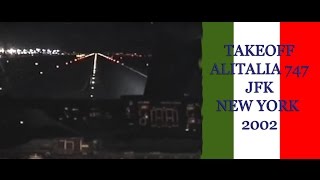 TAKEOFF ALITALIA 747 JFK NEW YORK Cockpit Pov 2002 Primo Comandante Roberto Giorgi [upl. by Nylireg165]