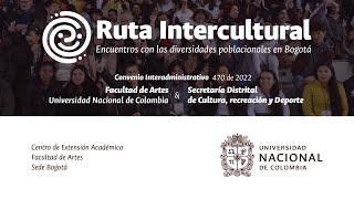 Ruta Intercultural Encuentros con las diversidades poblacionales en Bogotá [upl. by Sitruc]