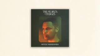 Myele Manzanza  The Peoples Changes Official Audio [upl. by Trini125]