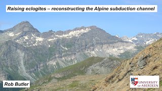 Raising eclogites  reconstructing the Alpine subduction channel [upl. by Eenar]