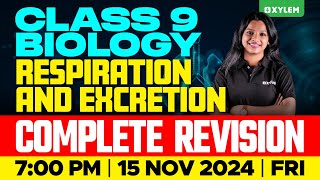 Class 9 Biology  Respiration and Excretion  Complete Revision  Xylem Class 9 [upl. by Doy]