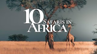 10 Most Beautiful Safaris to Visit in Africa 🐘  Safari Travel Guide [upl. by Hastie]