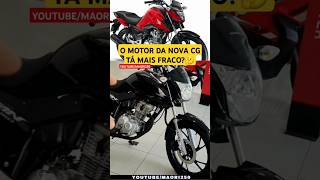 O MOTOR DA NOVA CG TÁ MAIS FRACO🤔 canalmaori250 maorivlog yamaha automobile memes motorcycle [upl. by Pegeen]