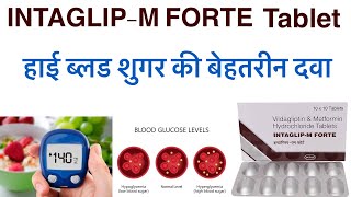 Intaglip m forte tablet uses in hindivildagliptin amp metformin hcl tablet uses in hindiglimestar [upl. by Fidel629]